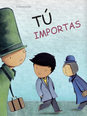 cover image of Tú importas